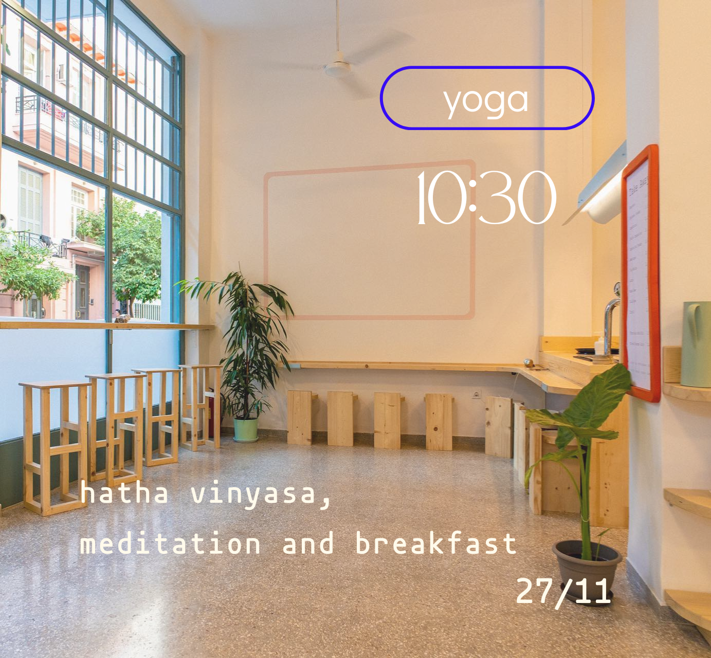 Breakfast + 75' Yoga Event